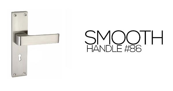 SMOOTH HANDLE #86
