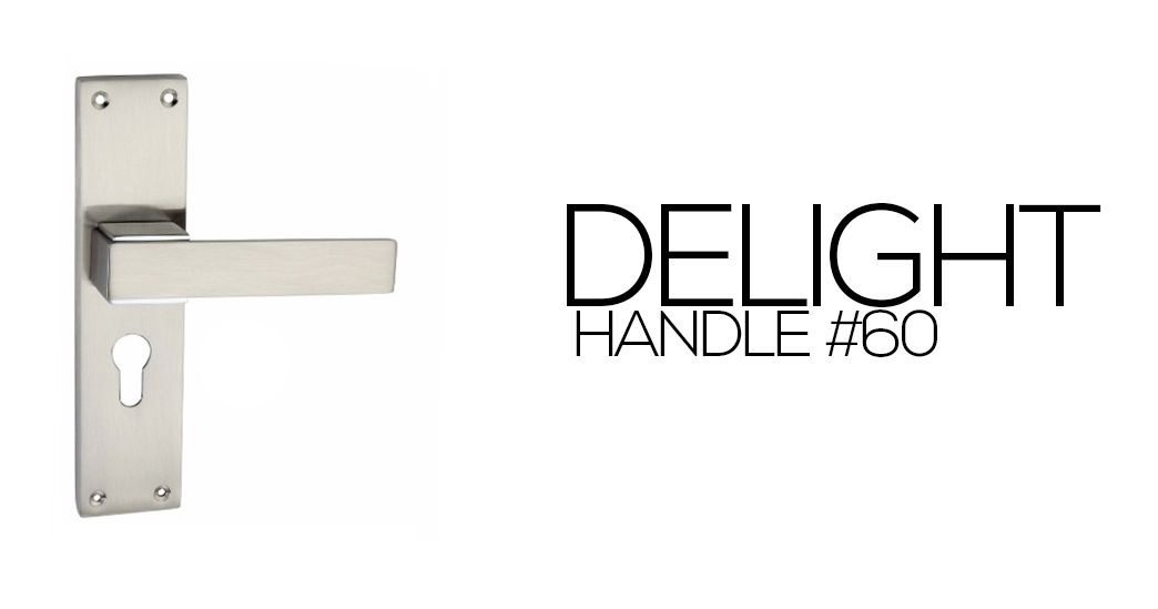 DELIGHT HANDLE #60